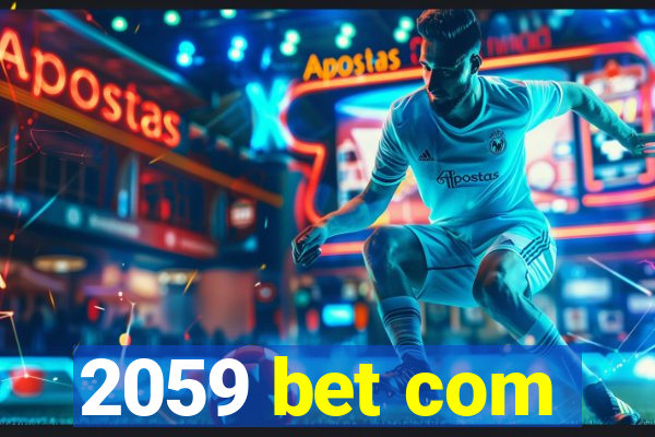 2059 bet com